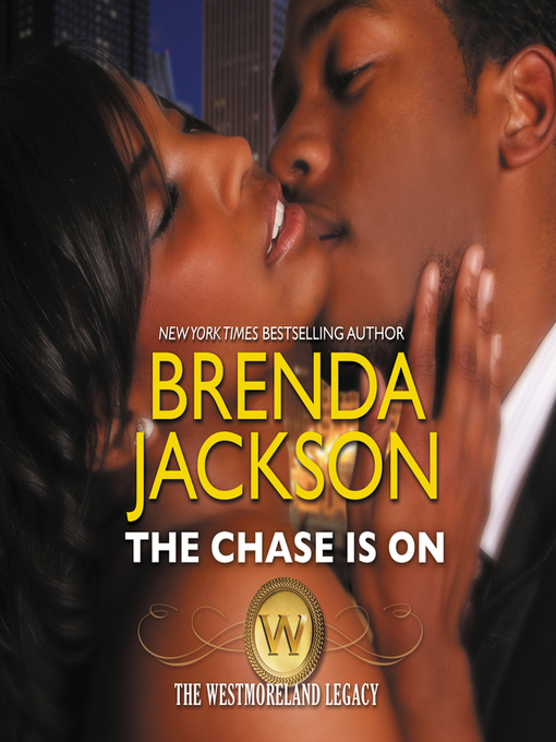 Title details for The Chase Is On by Brenda Jackson - Available